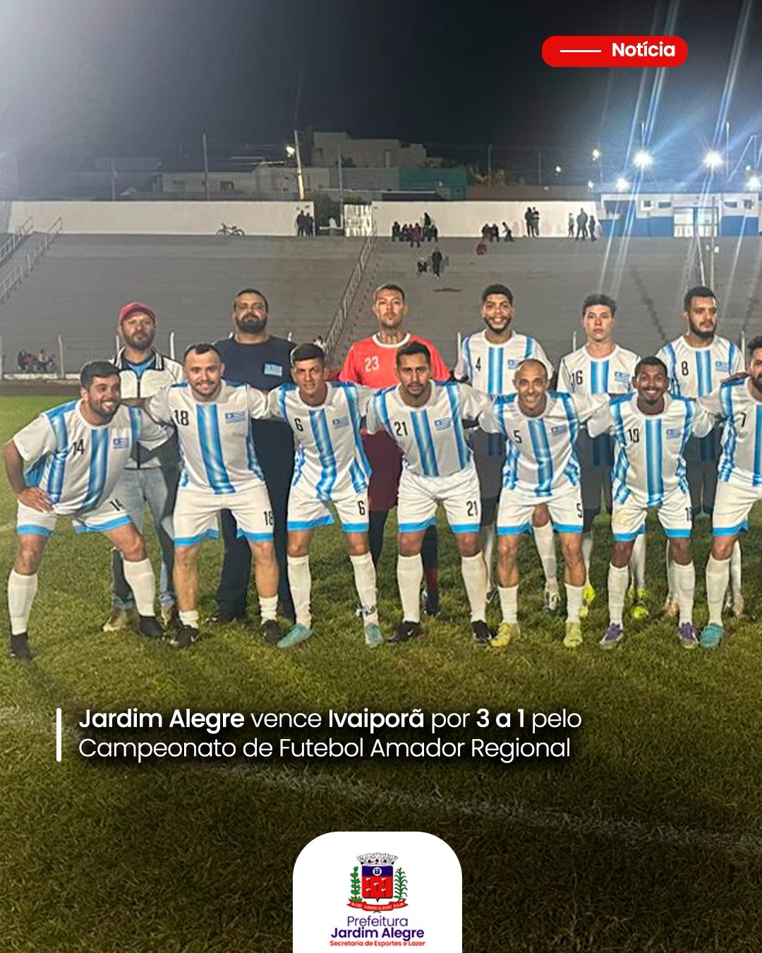 Vitória em casa: Jardim Alegre vence Ivaiporã por 3 a 1 no Campeonato Amador