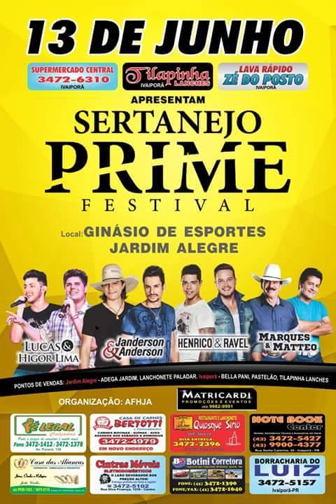 Dia 13 de Junho em Jardim Alegre - Sertanejo Prime Festival,  você não pode perder! 