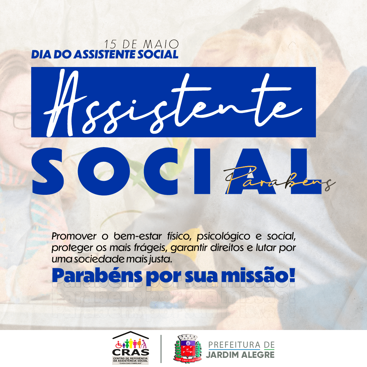15 DE MAIO DIA DO ASSISTENTE SOCIAL!