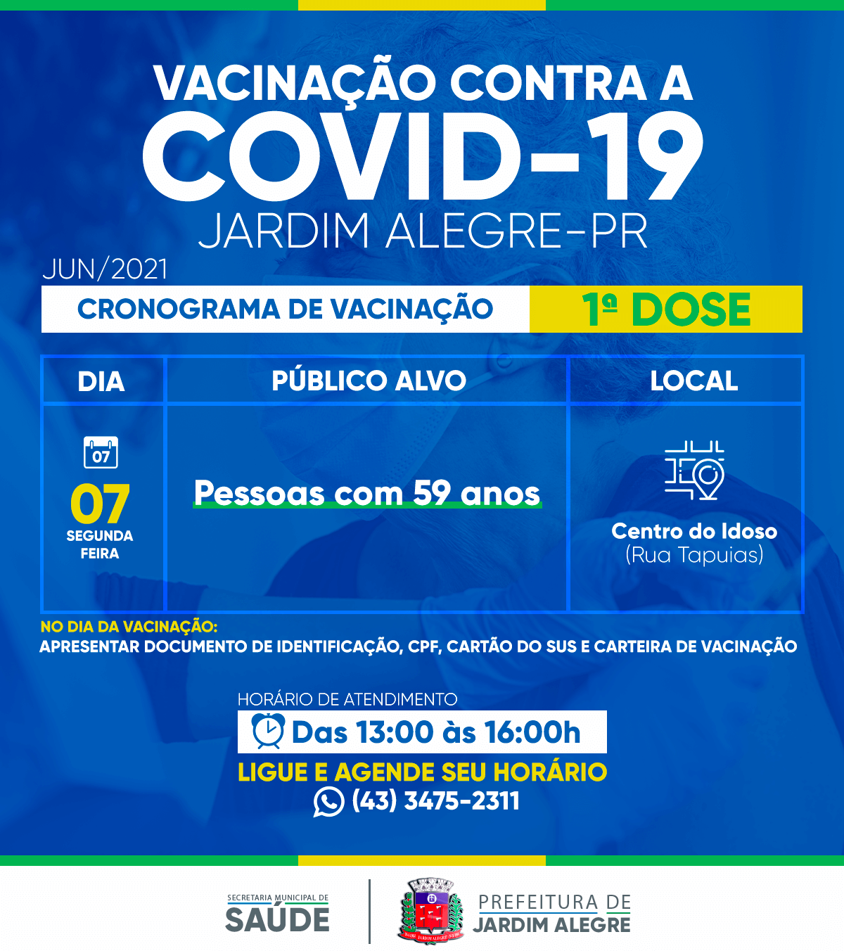 CALENDÁRIO DE VACINAÇÃO | COVID-19 - 59 ANOS