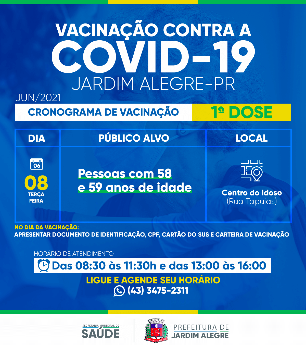 CALENDÁRIO DE VACINAÇÃO | COVID-19 - 58 e 59 ANOS