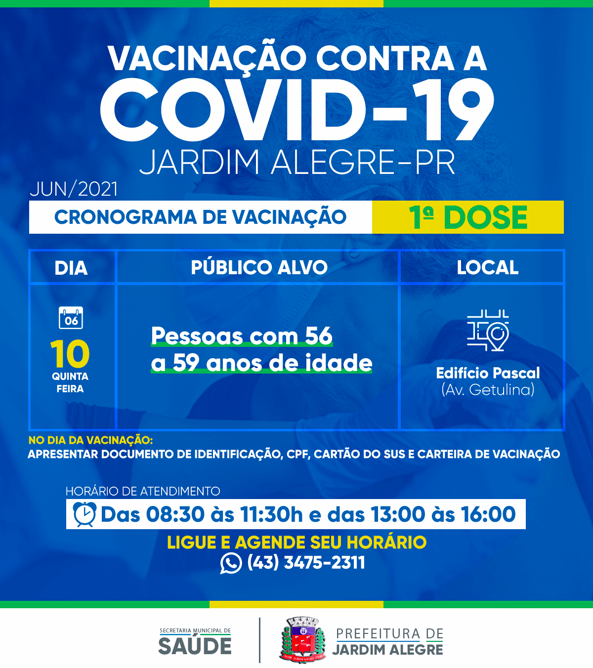 CALENDÁRIO DE VACINAÇÃO | COVID-19 56 A 59 ANOS