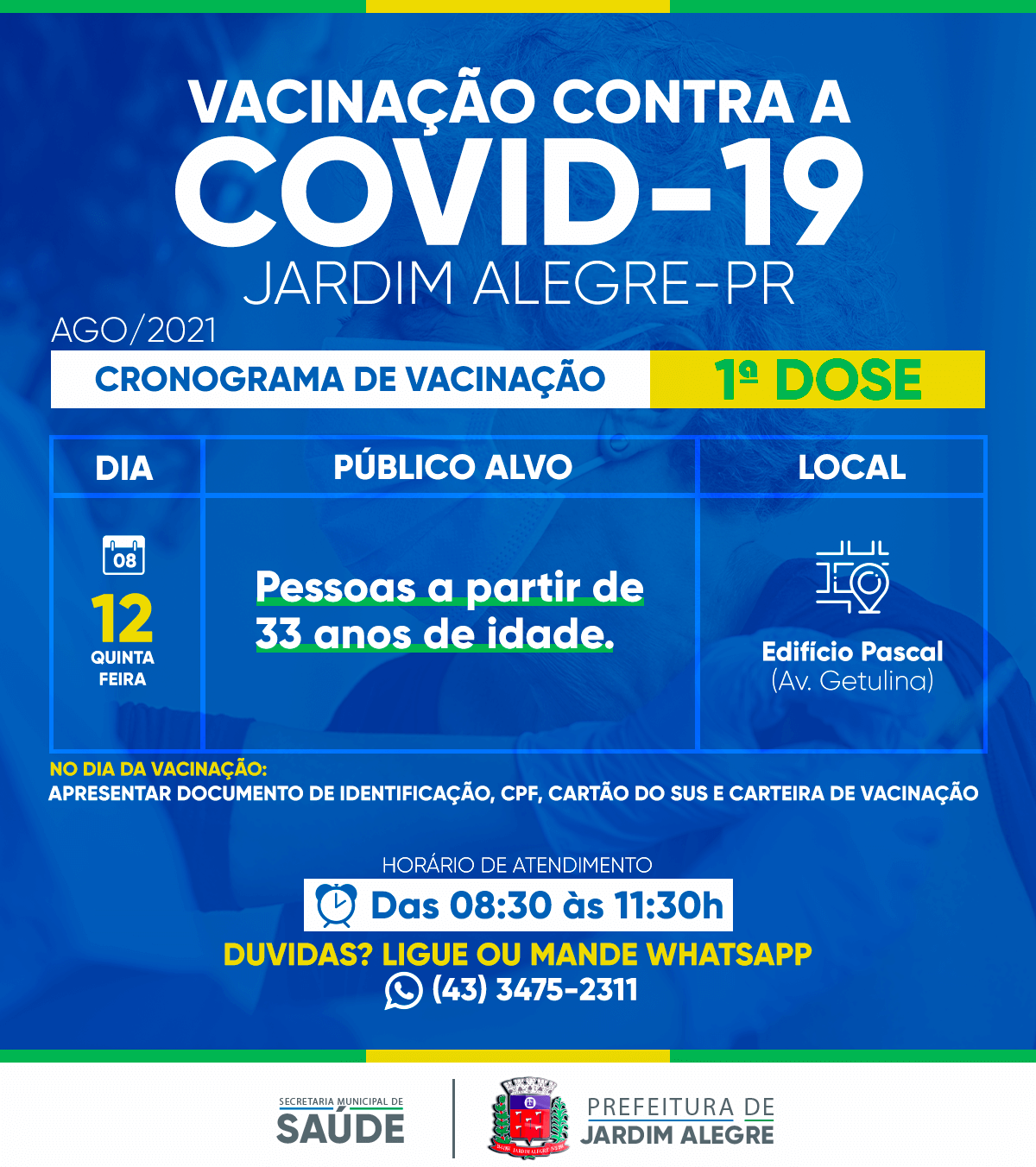 CALENDÁRIO DE VACINAÇÃO | COVID-19 33 ANOS