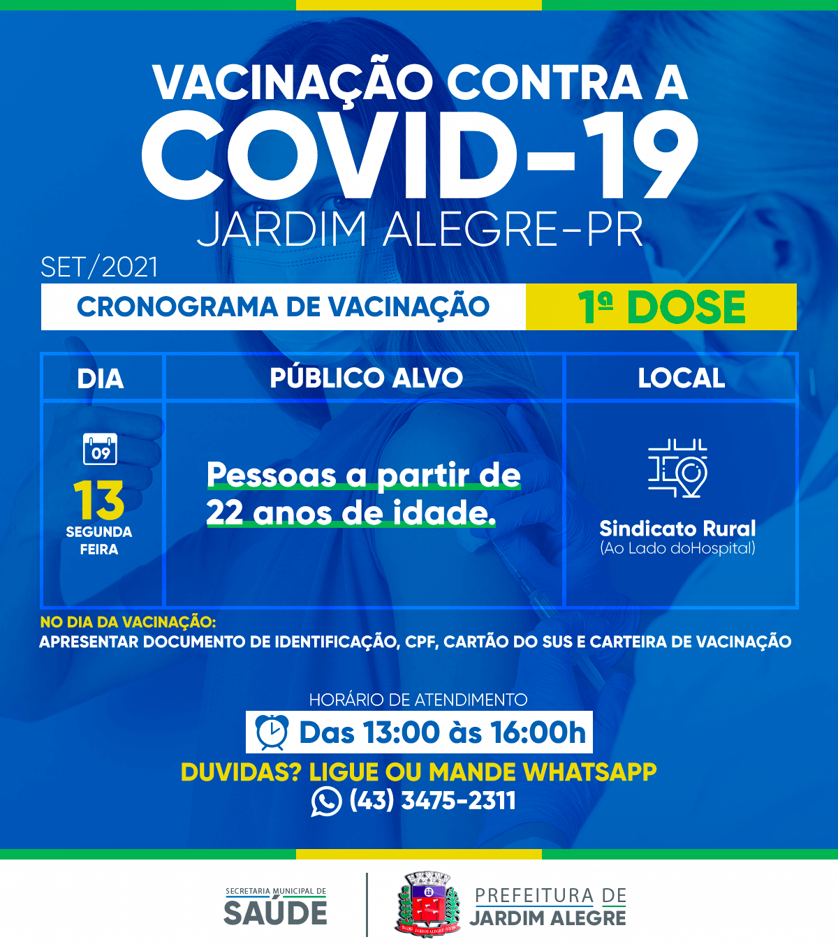 CALENDÁRIO DE VACINAÇÃO | COVID-19 22 ANOS