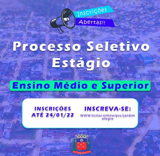 ATENÇÃO! Processo Seletivo Simplificado – Estagiários 2022 - Jardim Alegre