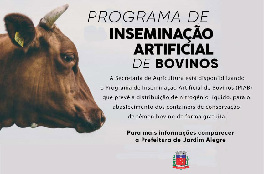 A Prefeitura Municipal de Jardim alegre está com o Programa de Inseminação Artificial de Bovinos 