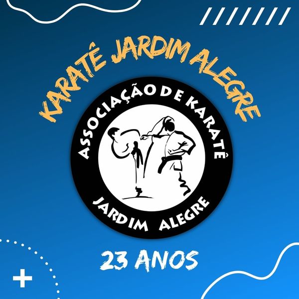KARATÊ JARDIM ALEGRE 23 ANOS