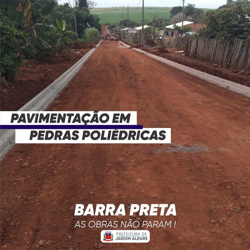 OBRAS EM ANDAMENTO - PAVIMENTAÇÃO EM PEDRAS POLIÉDRICAS NO BAIRRO DA BARRA PRETA