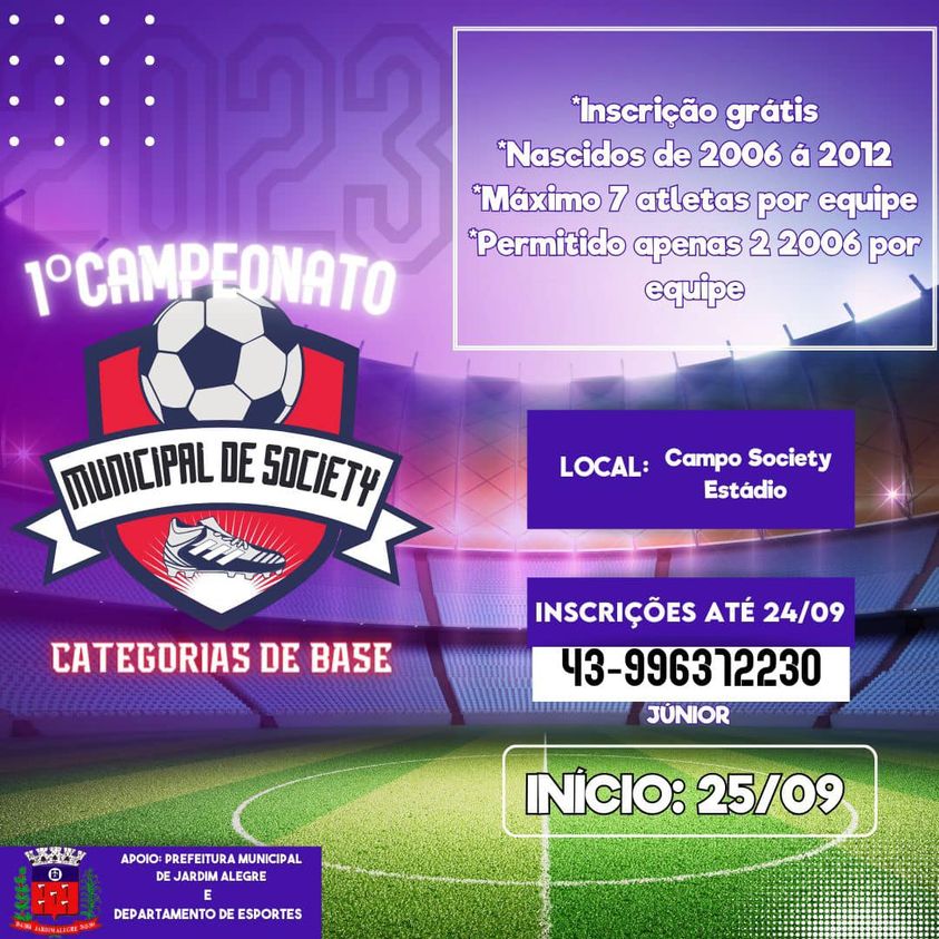 1º CAMPEONATO MUNICIPAL DE SOCIETY - CATEGORIAS DE BASE ⚽️