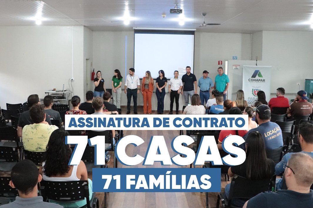 ASSINATURA DE CONTRATO DAS 71 CASAS