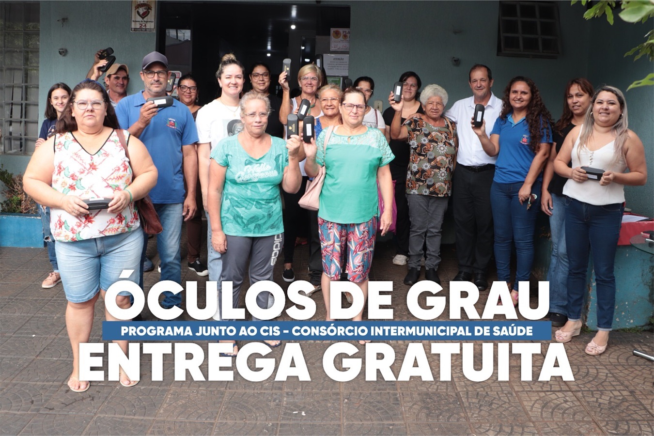 A SECRETARIA DE SAÚDE REALIZA A ENTREGA GRATUITAMENTE DE ÓCULOS DE GRAU PARA POPULAÇÃO