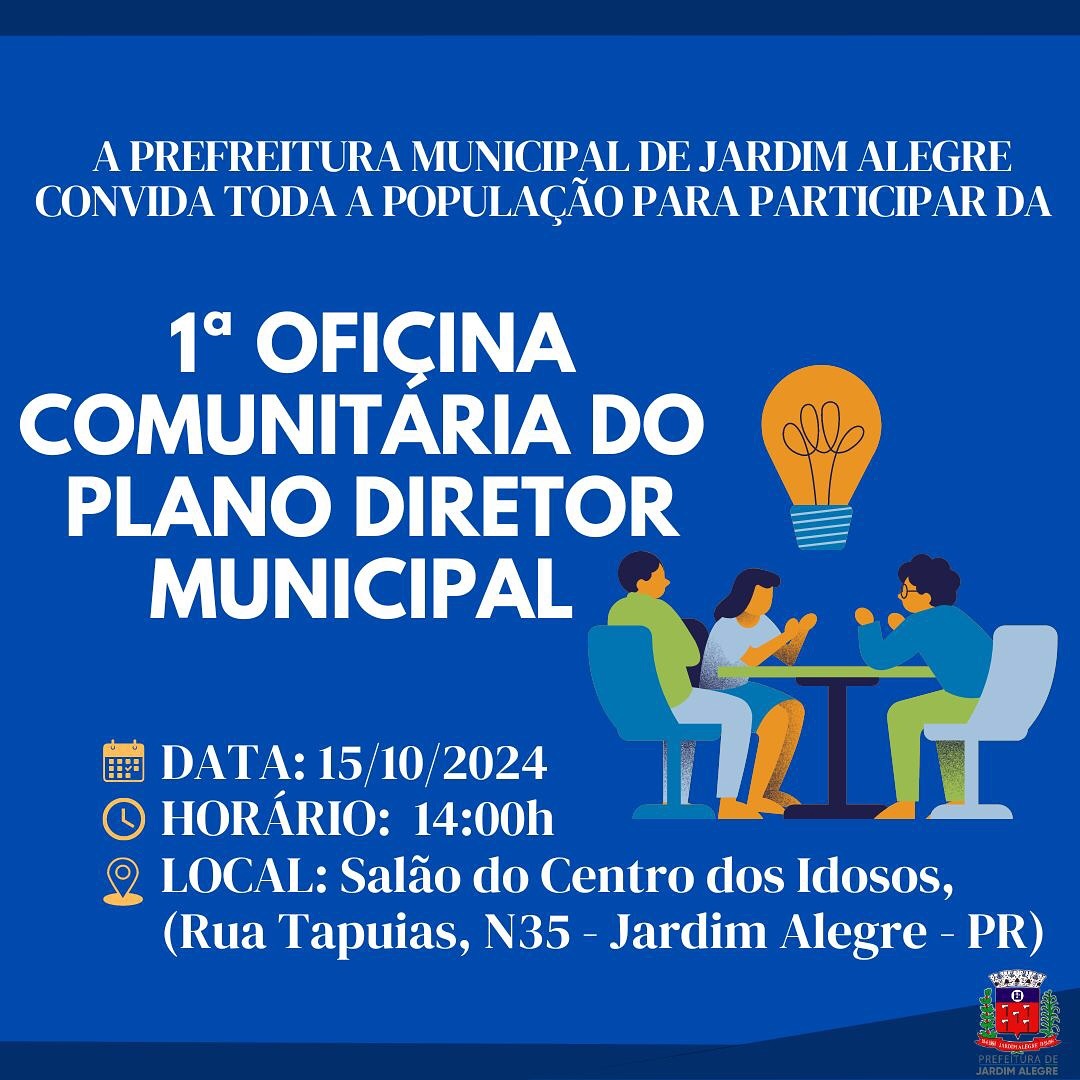 1ª OFICINA COMUNITÁRIA DE REVISÃO DO PLANO DIRETOR MUNICIPAL