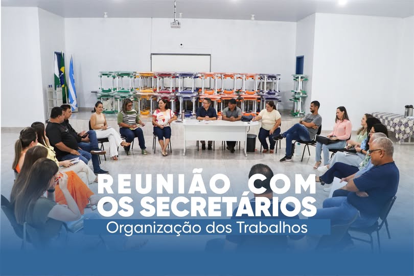 PREFEITO E VICE REALIZAM REUNIÃO JUNTO AOS SECRETÁRIOS PARA PLANEJAMENTO DOS TRABALHOS