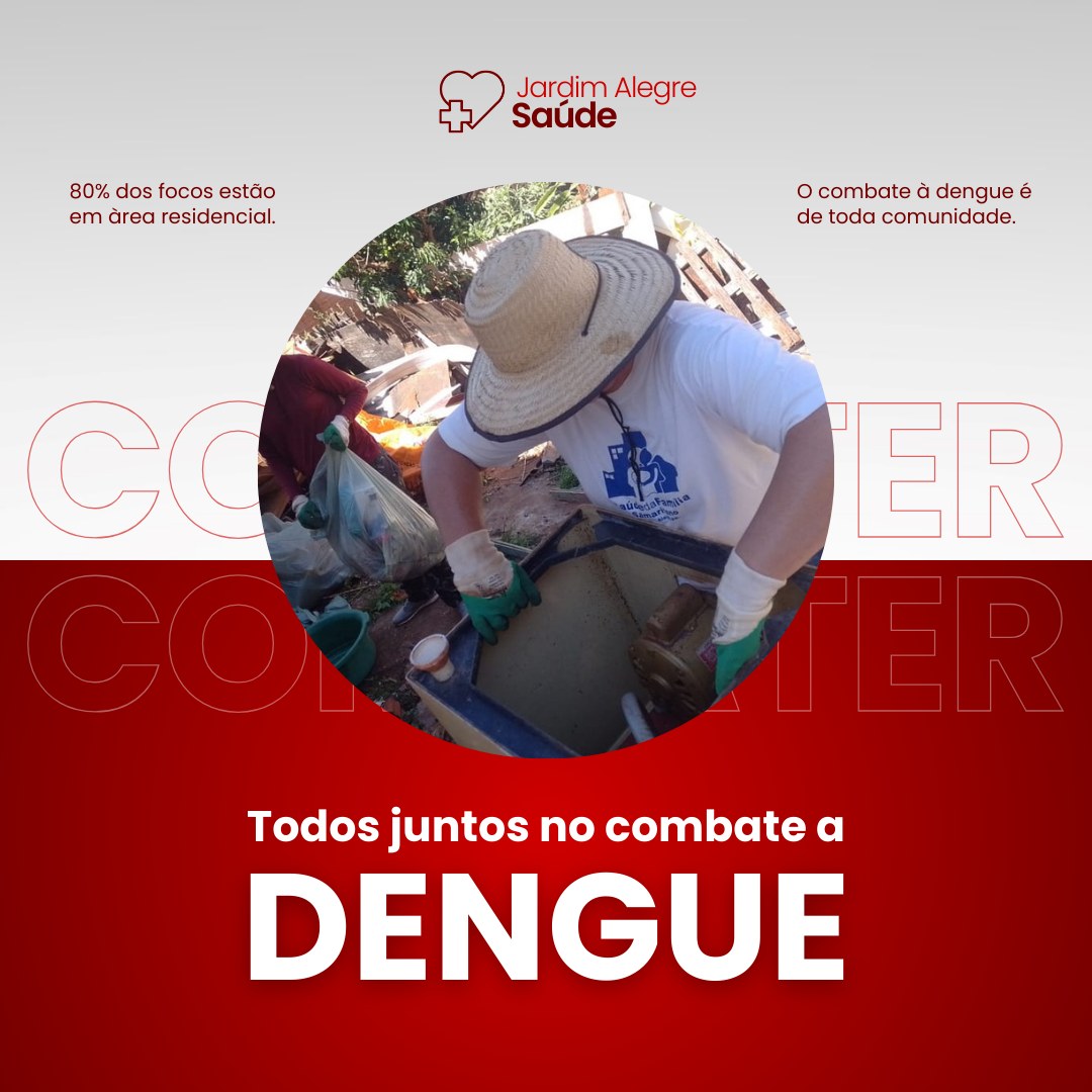 COMBATE À DENGUE: FAÇA SUA PARTE! 