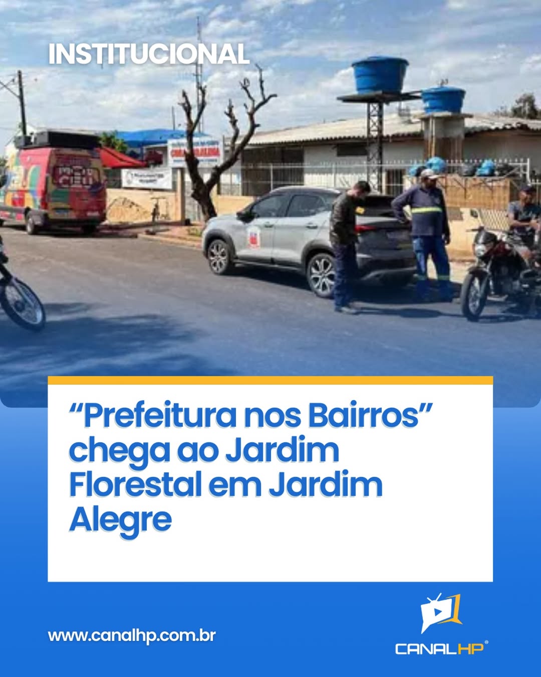 “PREFEITURA NOS BAIRROS” CHEGA AO JARDIM FLORESTAL EM JARDIM ALEGRE