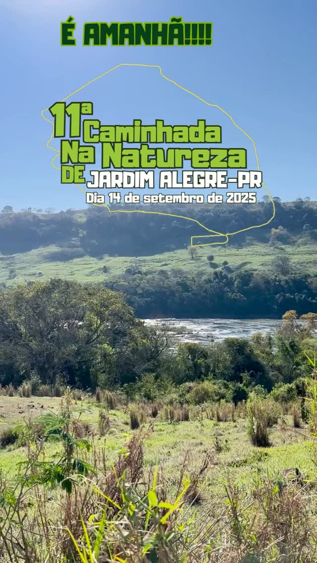 É Amanhã! 11ª Caminhada na Natureza de Jardim Alegre