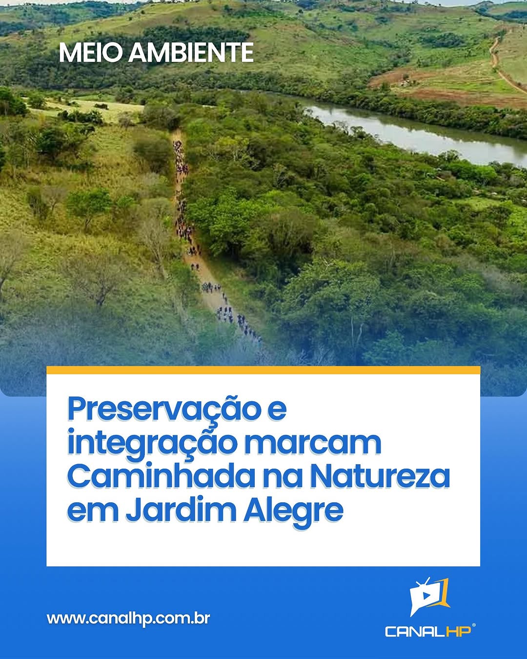 PRESERVAÇÃO E INTEGRAÇÃO MARCAM CAMINHADA NA NATUREZA EM JARDIM ALEGRE