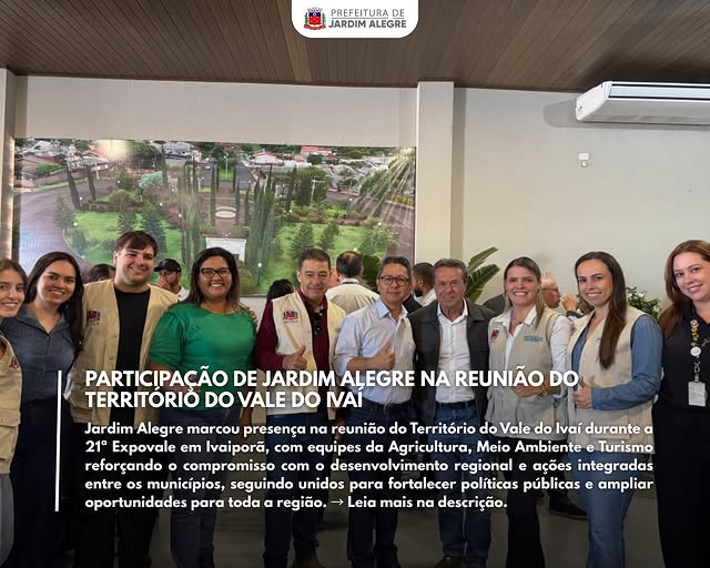JARDIM ALEGRE COMPROMETIDA COM O DESENVOLVIMENTO REGIONAL