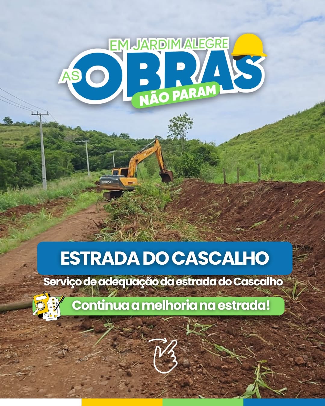 As obras não param em Jardim Alegre!