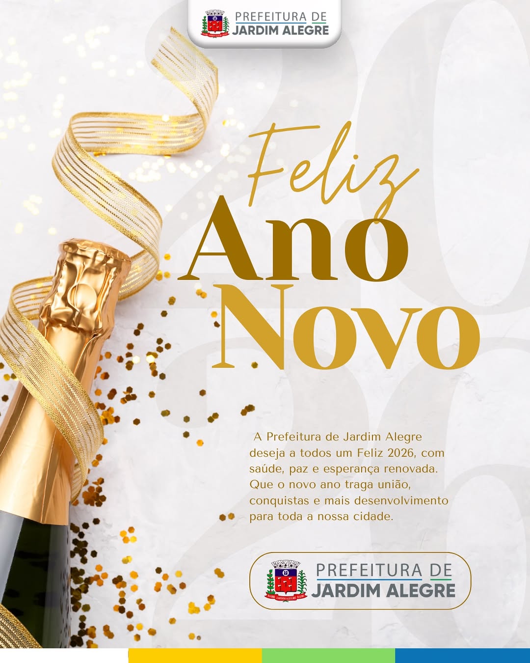 A Prefeitura de Jardim Alegre deseja a todos um Feliz 2026!