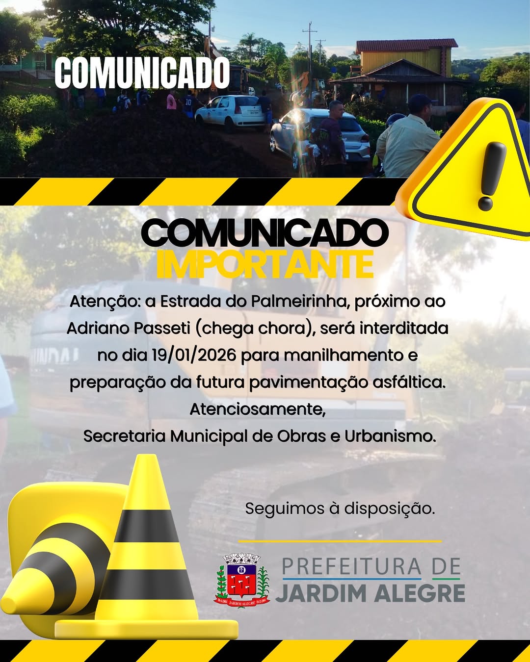 COMUNICADO IMPORTANTE – INTERDIÇÃO NA ESTRADA DO PALMEIRINHA