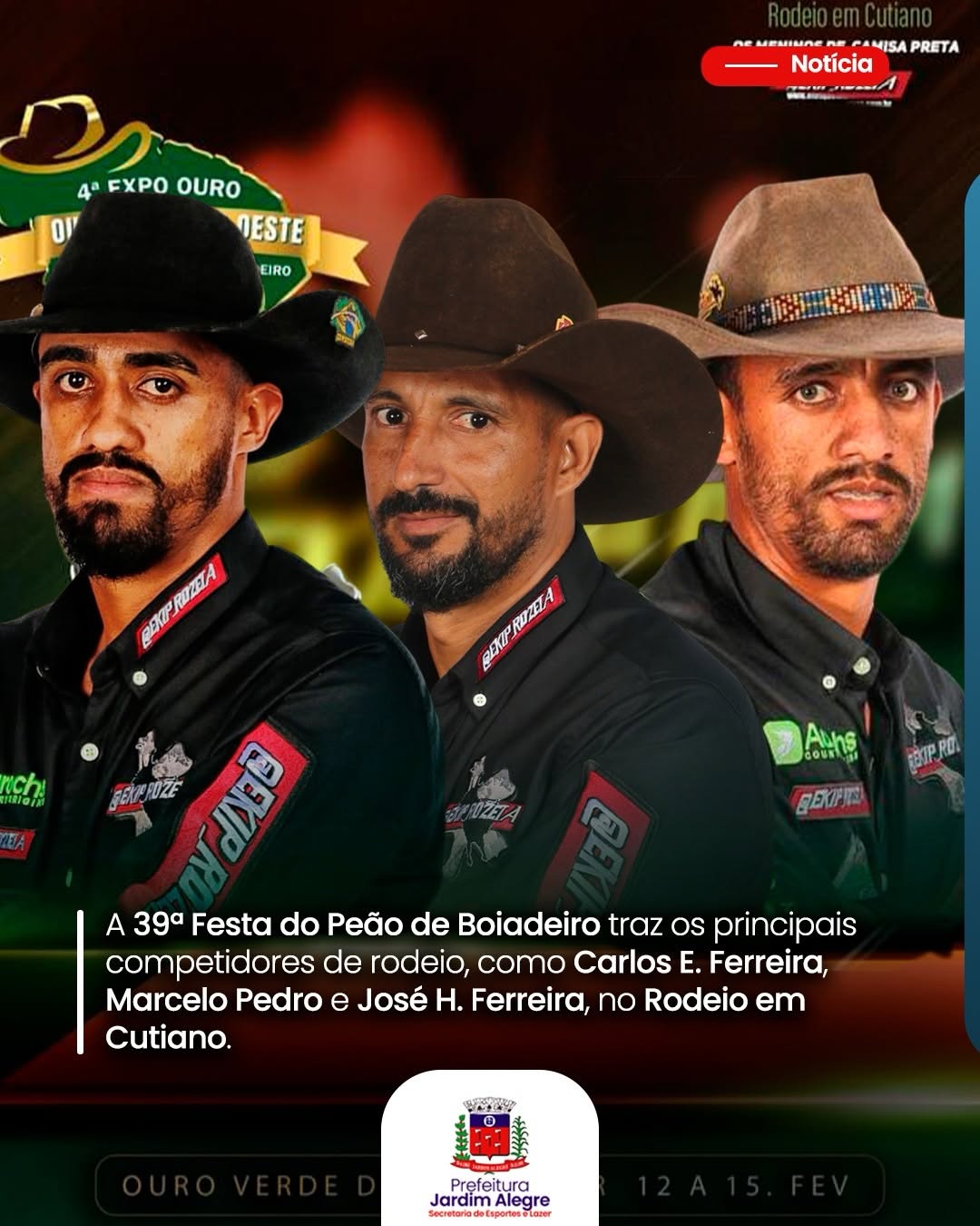Carlos, Marcelo e José representam Jardim Alegre na 39ª Festa do Peão de Boiadeiro em Ouro Verde 