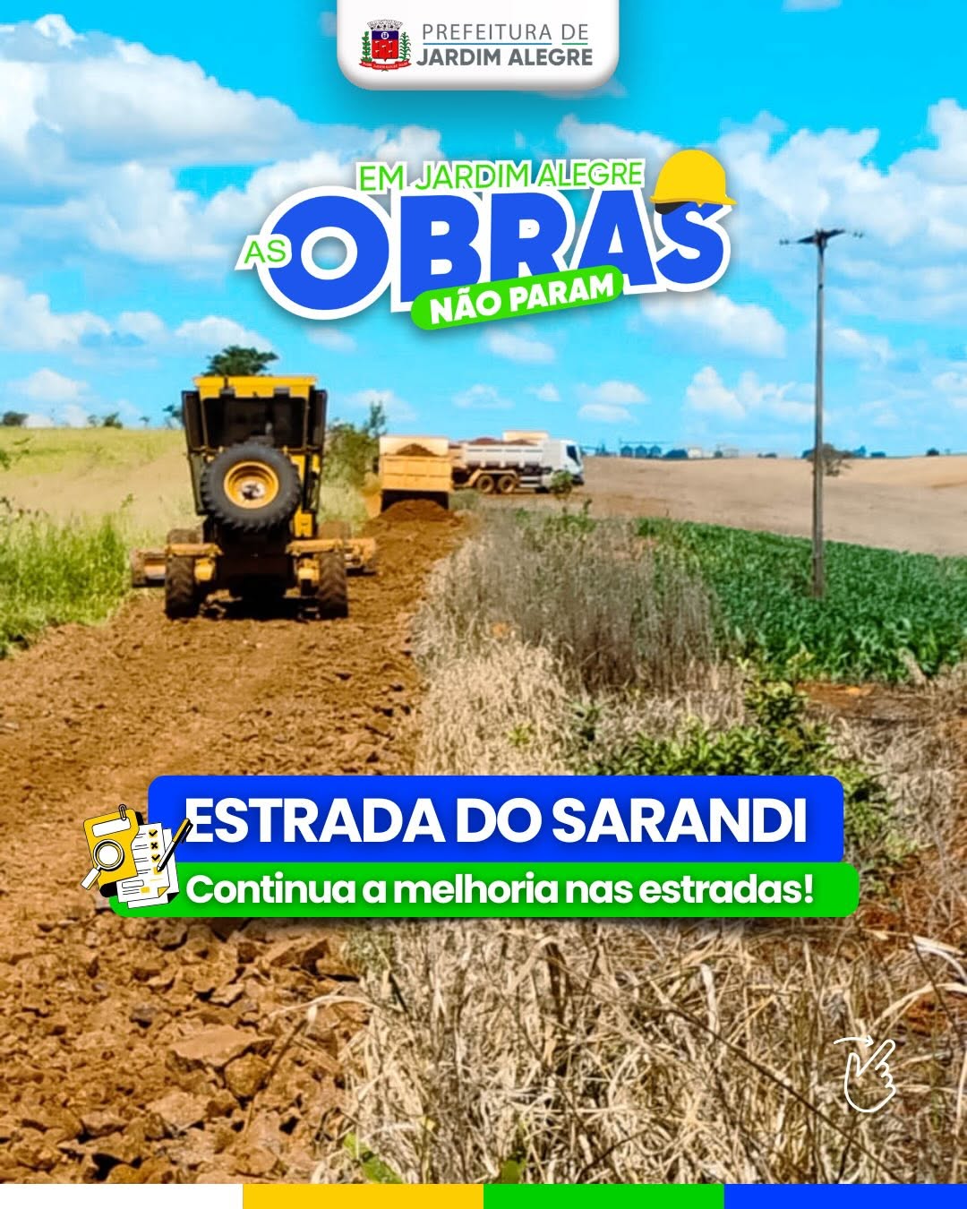 OBRAS NÃO PARAM NA ESTRADA DO SARANDI
