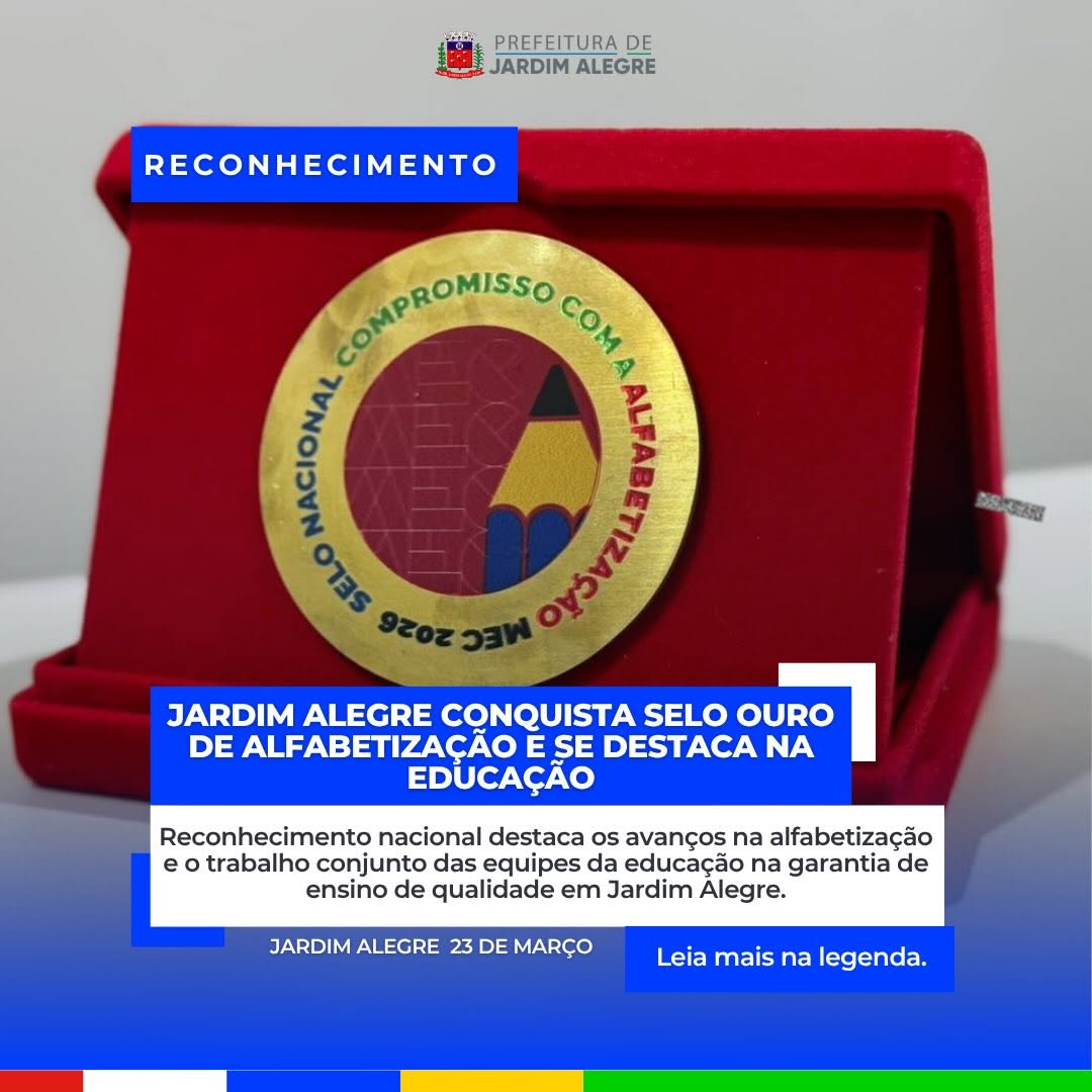 Jardim Alegre conquista Selo Ouro de Alfabetização!