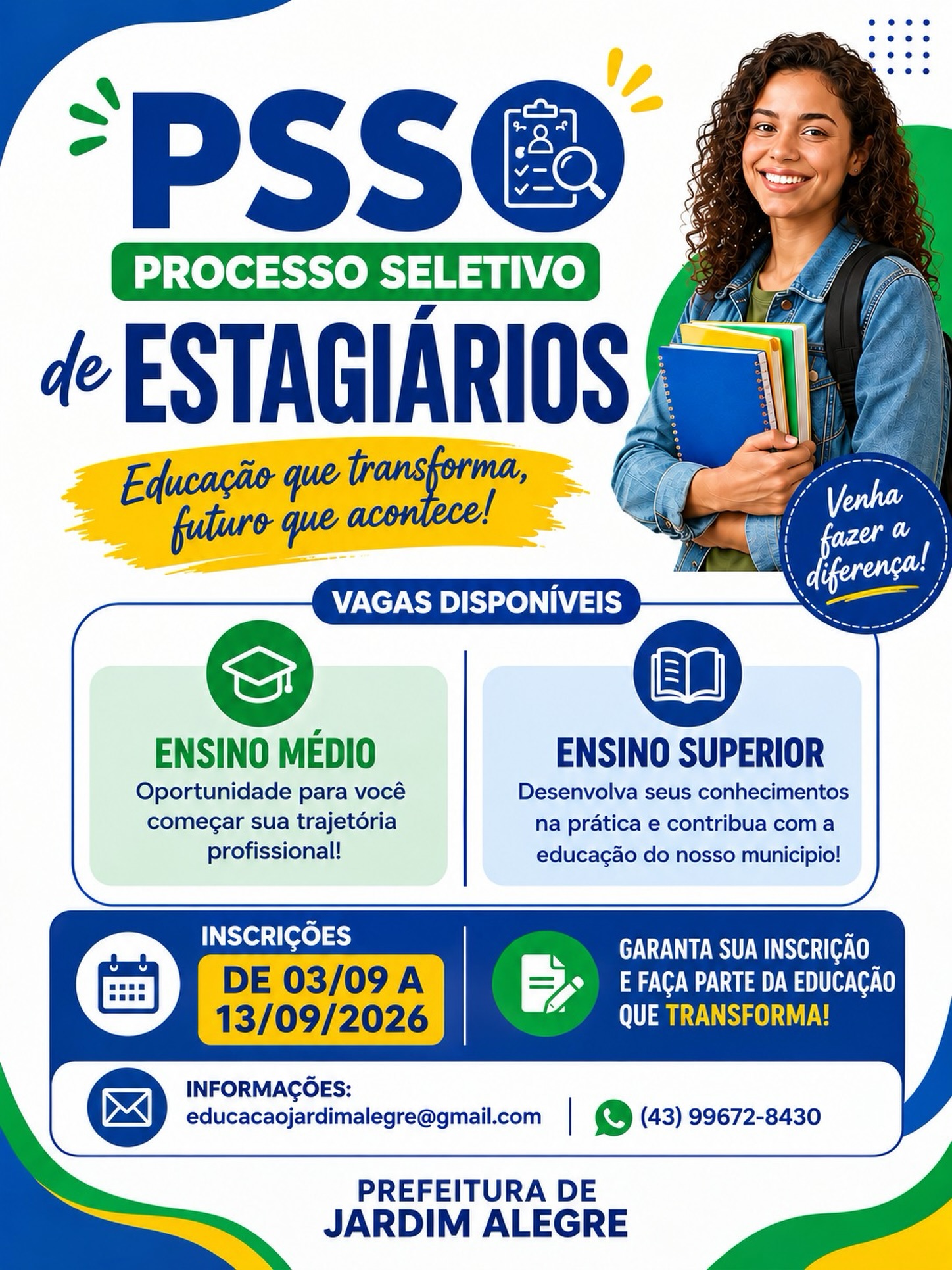 Processo Seletivo de Estagiários tem inscrições até 13 de setembro