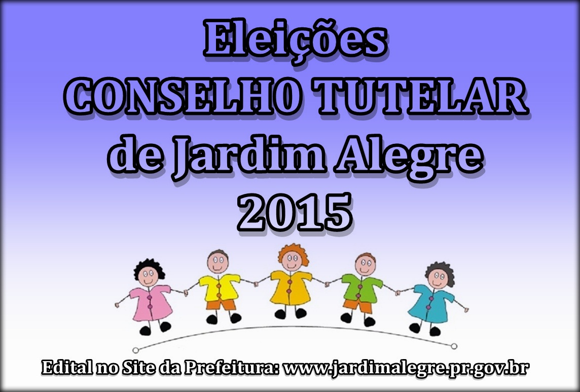ELEIÇÕES CONSELHO TUTELAR DE JARDIM ALEGRE 2015