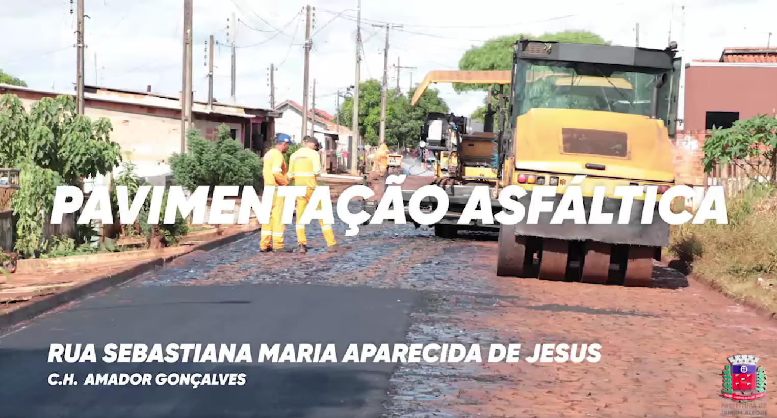 OBRAS EM ANDAMENTO - PAVIMENTAÇÃO ASFÁLTICA