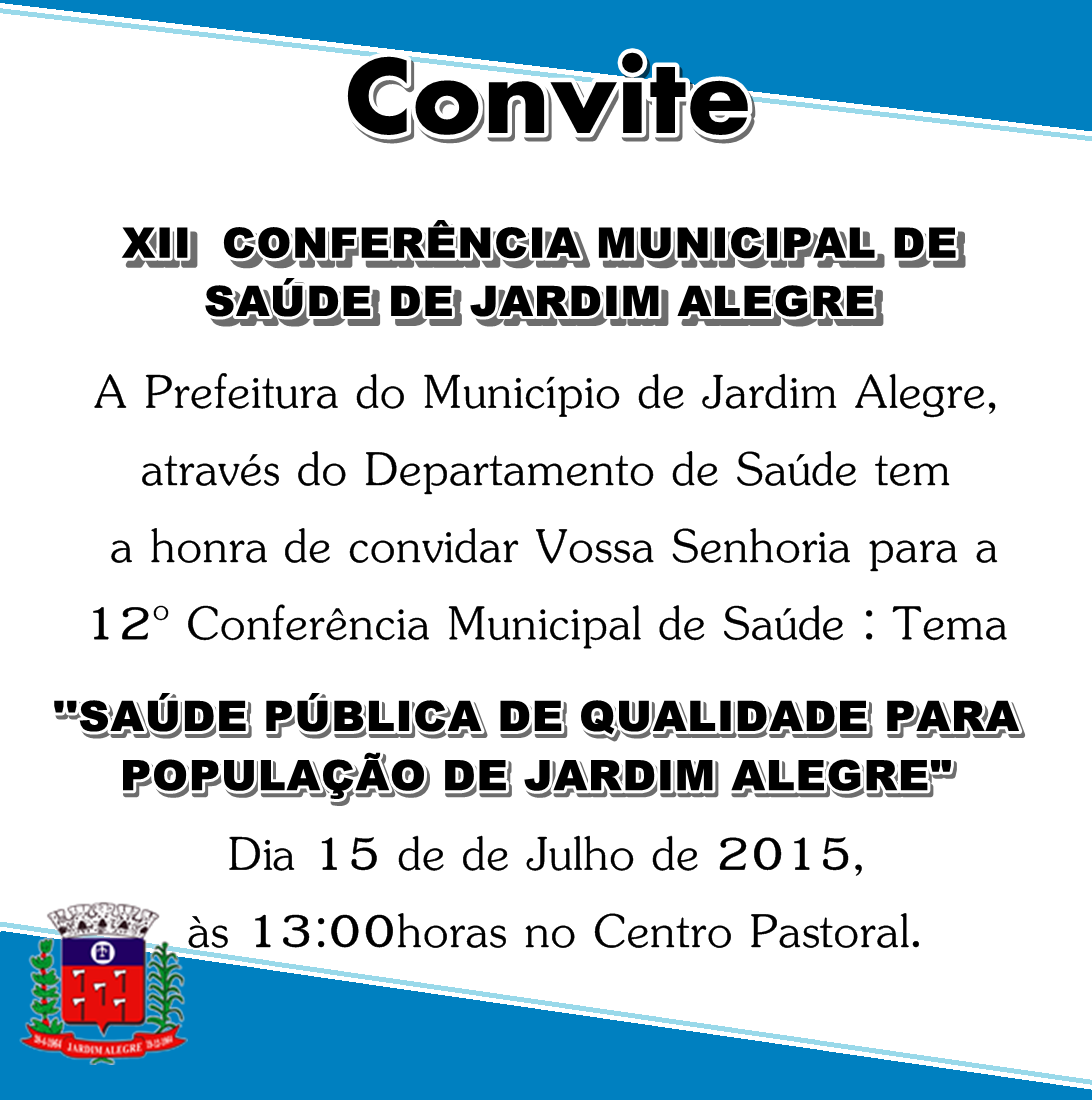 XII CONFERÊNCIA MUNICIPAL DE SAÚDE DE JARDIM ALEGRE