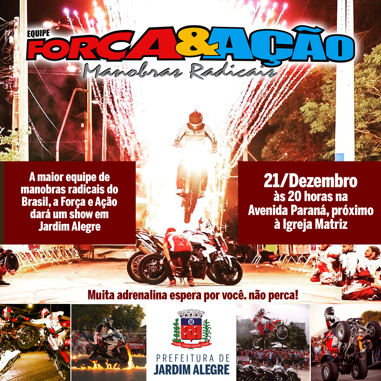 Nesta Sexta-Feira 21/12 - Show com a Equipe Força e Ação